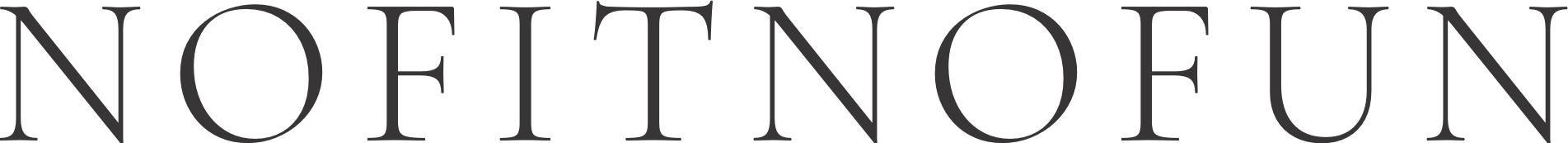 NOFITNOFUN